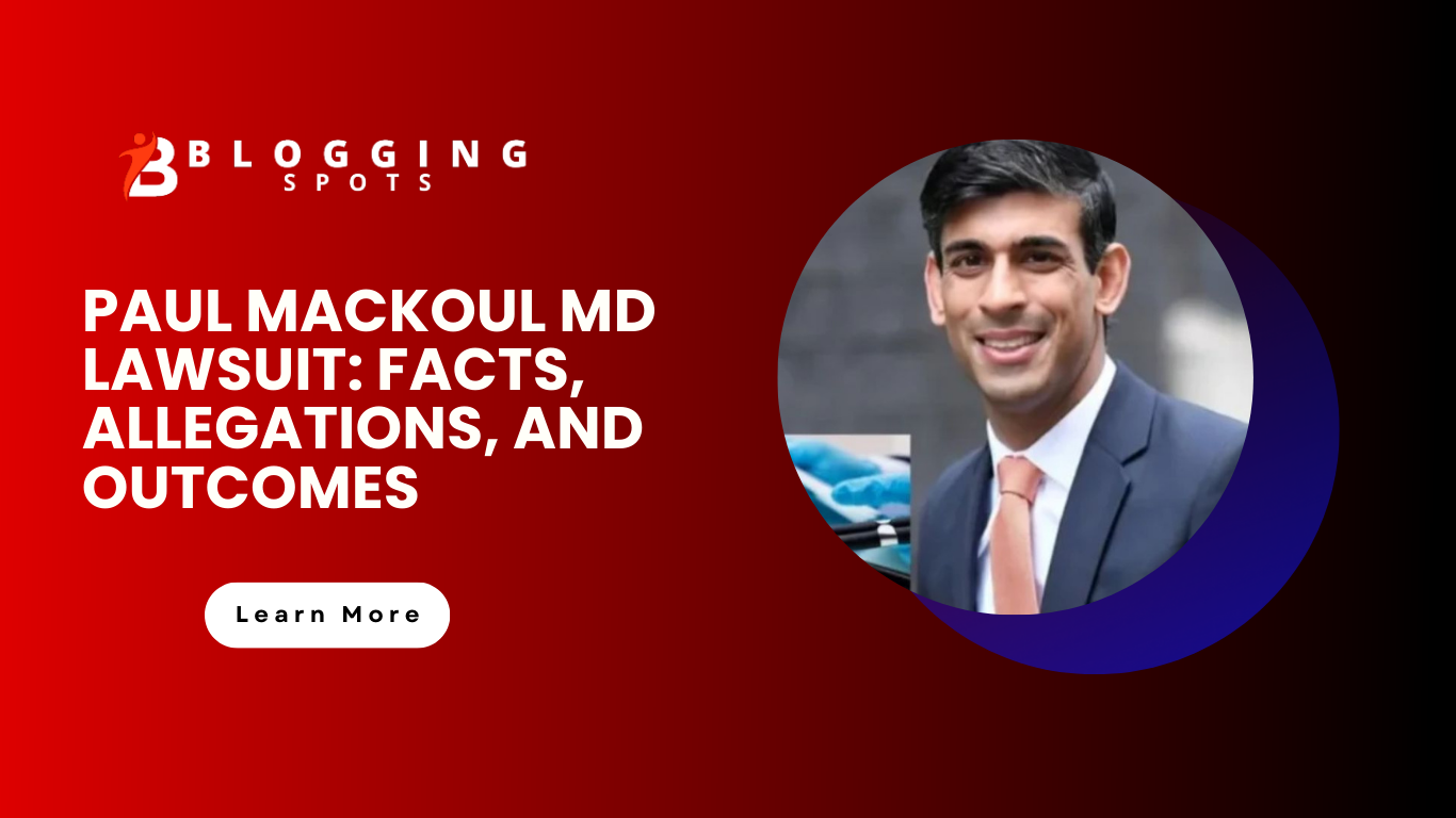 Paul Mackoul MD Lawsuit: Facts, Allegations, and Outcomes