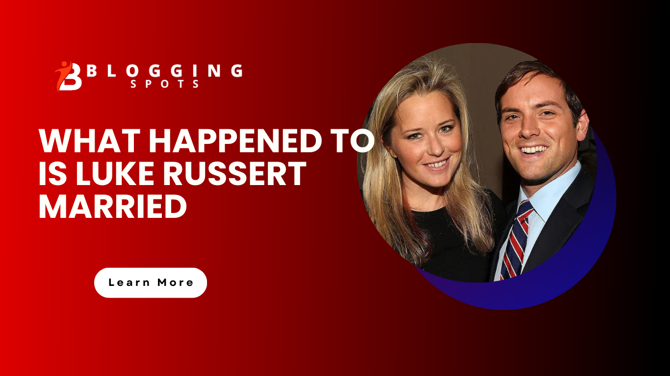 WHAT HAPPENED TO IS LUKE RUSSERT MARRIED