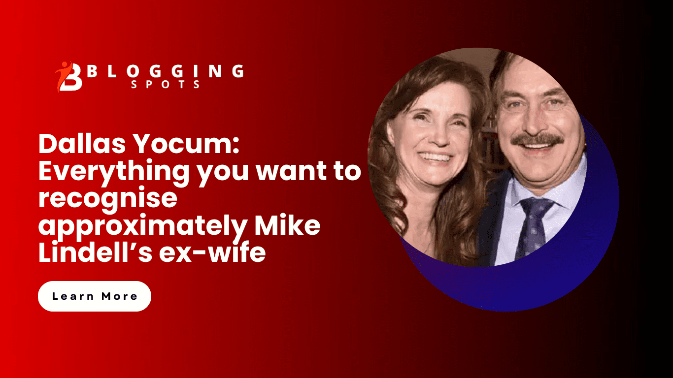 Dallas Yocum: Everything you want to recognise approximately Mike Lindell’s ex-wife