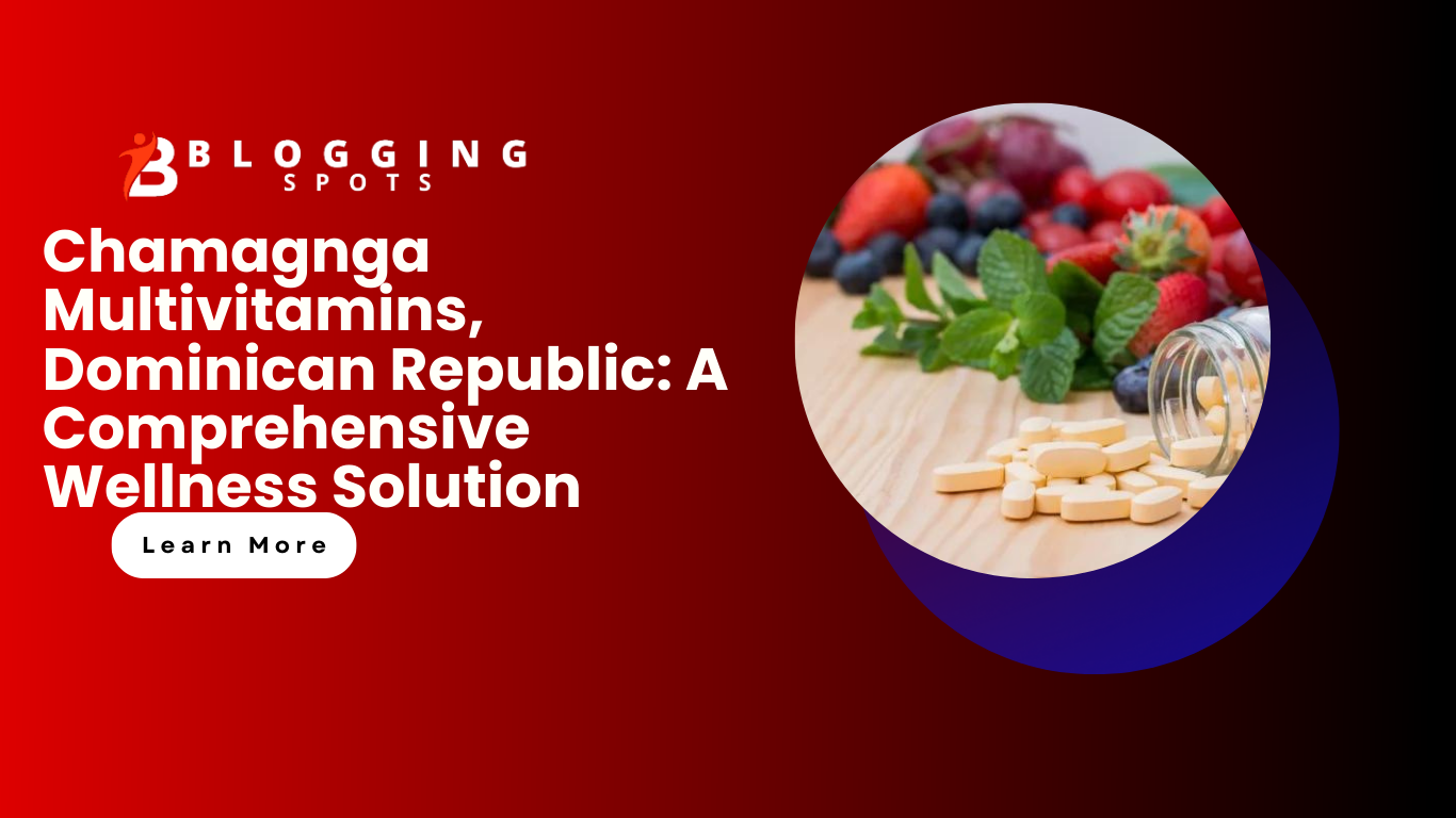 Chamagnga Multivitamins, Dominican Republic: A Comprehensive Wellness Solution